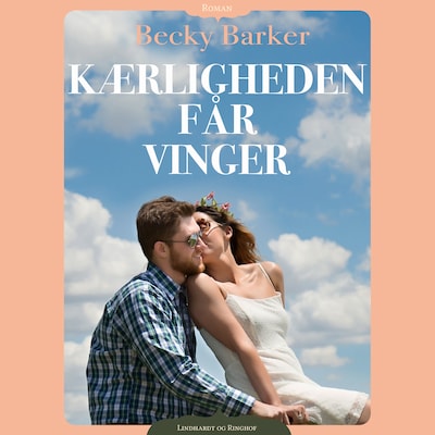 Kærligheden får vinger – omslag til lydbogen af Becky Barker