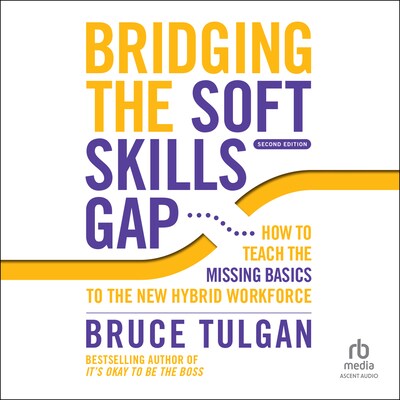Bridging the Soft Skills Gap – omslag til lydbogen af Bruce Tulgan