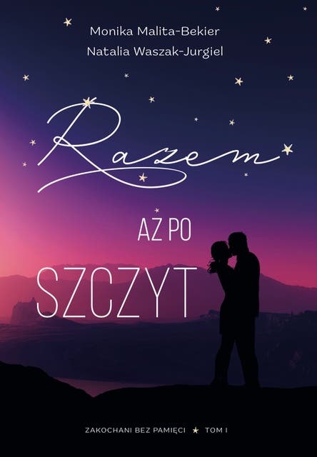 Razem aż po szczyt – okładka audiobooka, autor Monika Malita Bekier, Natalia Waszak Jurgiel