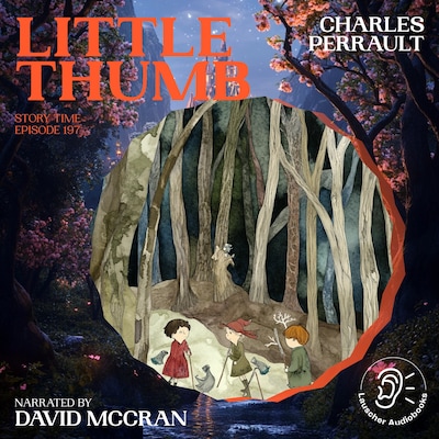 Little Thumb (Story Time, Episode 197) – omslag til lydbogen af Charles Perrault
