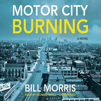 Motor City Burning – omslag til lydbogen af Bill Morris