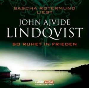So ruhet in Frieden – okładka audiobooka, autor John Ajvide Lindqvist