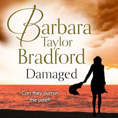 Damaged – omslag til lydbogen af Barbara Taylor Bradford