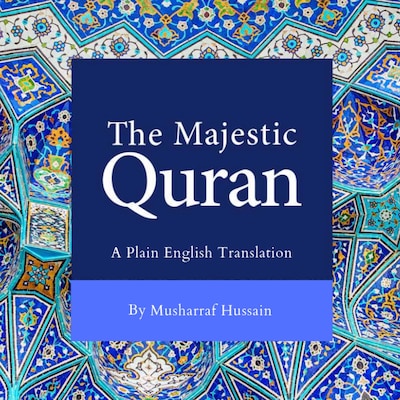 The Majestic Quran – omslag til lydbogen af Musharraf Hussain