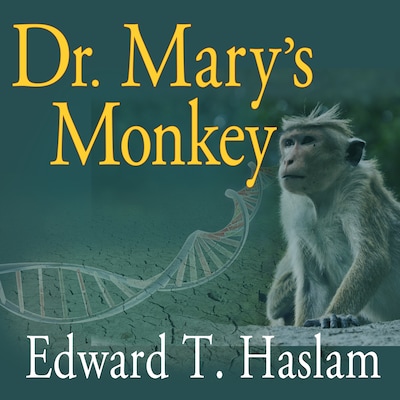 Dr. Mary's Monkey – omslag til lydbogen af Edward T. Haslam