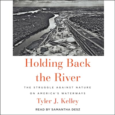 Holding Back the River