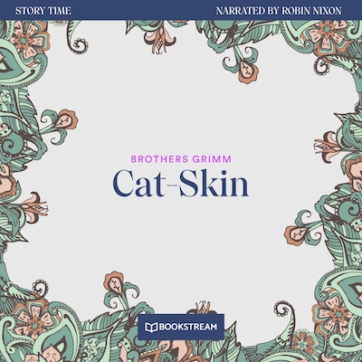 Cat-Skin - Story Time, Episode 4