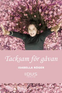 Tacksam för gåvan – omslag till ljudboken av Isabella Röger