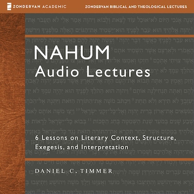 Nahum: Audio Lectures – omslag til lydbogen af Daniel C. Timmer