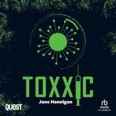 Toxxic – omslag til lydbogen af Jane Hennigan