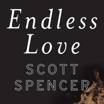 Endless Love – omslag til lydbogen af Scott Spencer