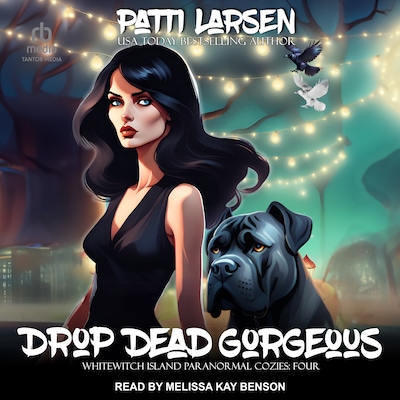 Drop Dead Gorgeous – omslag til lydbogen af Patti Larsen