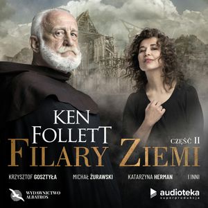 Filary Ziemi. Część druga – okładka audiobooka, autor Ken Follett