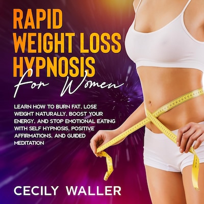 Rapid Weight Loss Hypnosis for Women