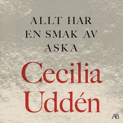 Allt har en smak av aska