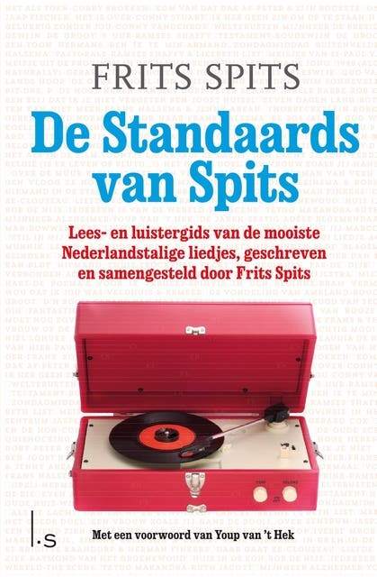 De Standaards van Spits: Lees- en luistergids van de mooiste Nederlandstalige liedjes – omslag van het luisterboek van Frits Spits