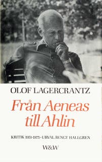 Från Aeneas till Ahlin : kritik 1951-1975 – omslag till ljudboken av Olof Lagercrantz