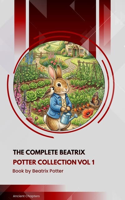 the complete beatrix potter collection vol 1 – omslag til lydbogen af Beatrix Potter