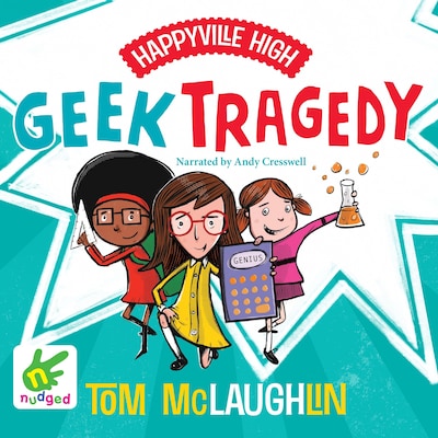 Happyville High: Geek Tragedy – omslag til lydbogen af Tom McLaughlin