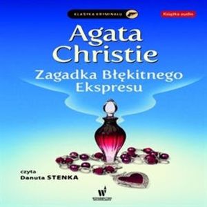 Zagadka Błękitnego Ekspresu – okładka audiobooka, autor Agatha Christie