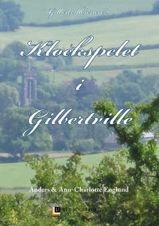 Klockspelet i Gilbertville – omslag till ljudboken av Anders Englund,Ann-Charlotte Englund