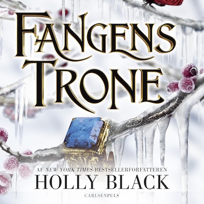 Folk of the Air (5) Fangens trone – omslag til lydbogen af Holly Black