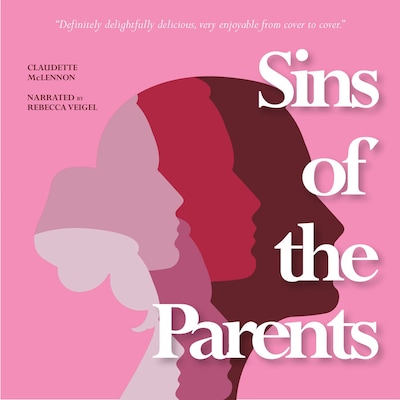 Sins of the Parents – omslag til lydbogen af Claudette McLennon