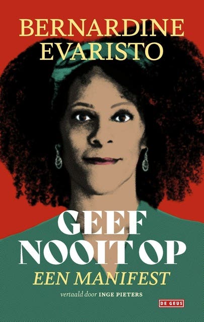Geef nooit op: Een manifest