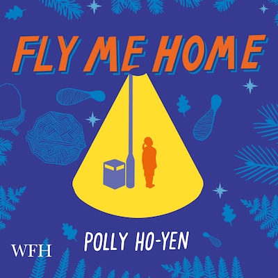 Fly Me Home – omslag til lydbogen af Polly Ho-Yen