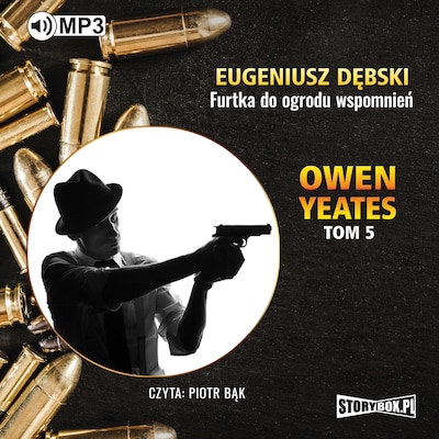Owen Yeates. Tom 5. Furtka do ogrodu wspomnień. – okładka audiobooka, autor Eugeniusz Dębski
