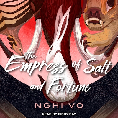 The Empress of Salt and Fortune