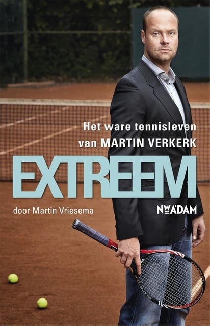 Extreem: het ware tennisleven van Martin Verkerk – omslag van het luisterboek van Martin Vriesema