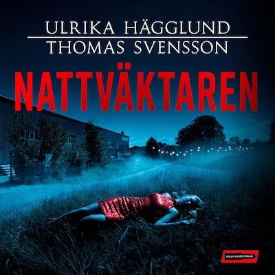 Nattväktaren – omslag till ljudboken av Thomas Svensson, Ulrika Hägglund