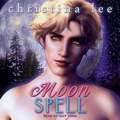 Moon Spell – omslag til lydbogen af Christina Lee