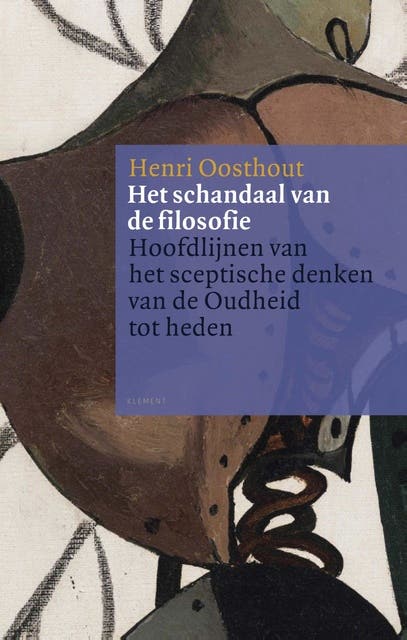 Het schandaal van de filosofie: Hoofdlijnen van het sceptische denken van de oudheid tot heden – omslag van het luisterboek van Henri Oosthout