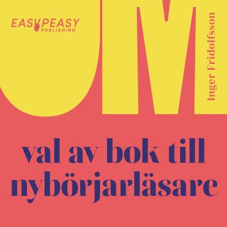 Om val av bok till nybörjarläsare – omslag till ljudboken av Inger Fridolfsson