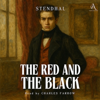 The Red and the Black - Audiobook – omslag til lydbogen af Stendhal, Classic Audiobooks