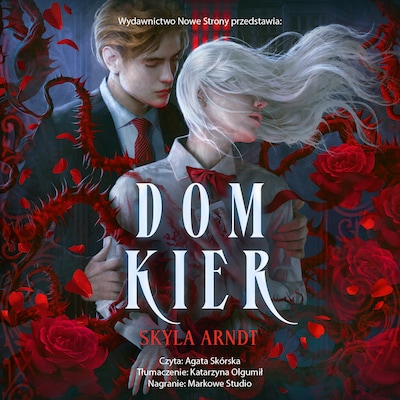 Dom Kier – okładka audiobooka, autor Skyla Arndt