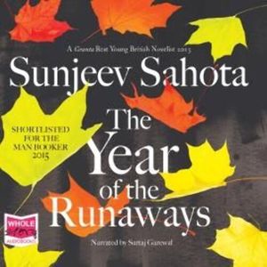 The Year of the Runaways – okładka audiobooka, autor Sunjeev Sahota