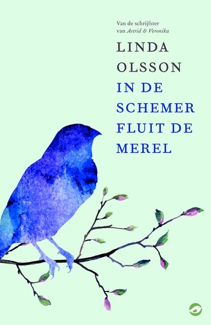 In de schemer fluit de merel – omslag van het luisterboek van Linda Olsson