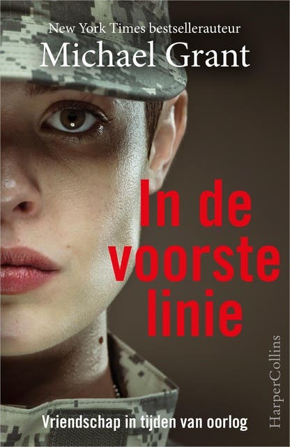 In de voorste linie: vriendschap in tijden van oorlog
