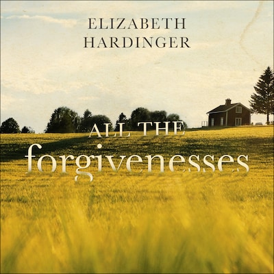 All the Forgivenesses