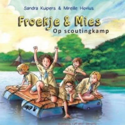 Froekje & Mies op scoutingkamp