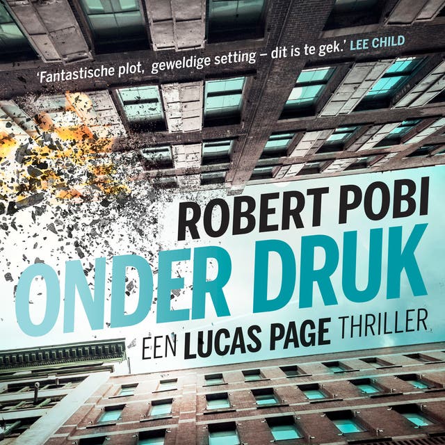 Onder druk: Een Lucas Page thriller – omslag van het luisterboek van Robert Pobi