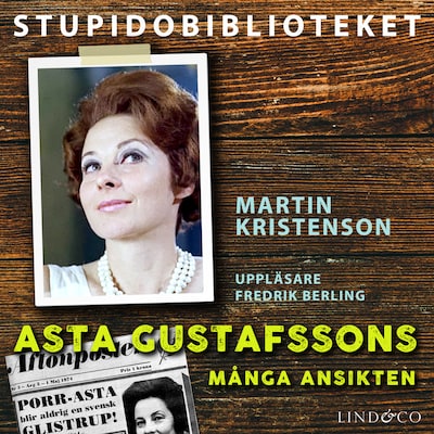 Asta Gustafssons många ansikten