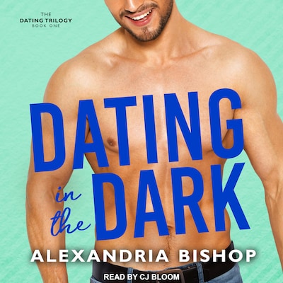 Dating in the Dark – omslag til lydbogen af Alexandria Bishop