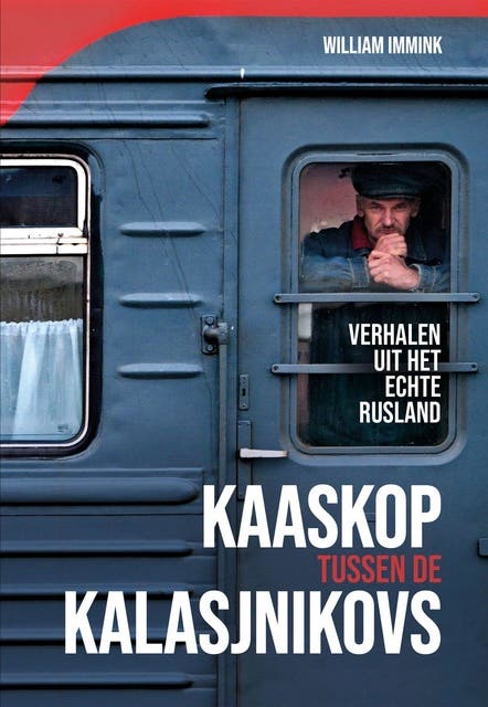 Kaaskop tussen de kalasjnikovs: Verhalen uit het echte Rusland – omslag van het luisterboek van William Immink