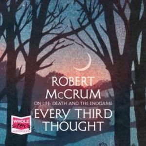 Every Third Thought – okładka audiobooka, autor Robert McCrum