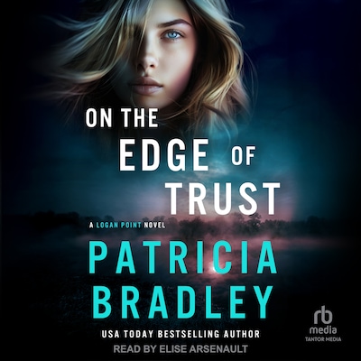 On the Edge of Trust – omslag til lydbogen af Patricia Bradley