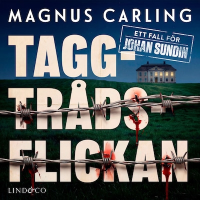 Taggtrådsflickan – omslag till ljudboken av Magnus Carling